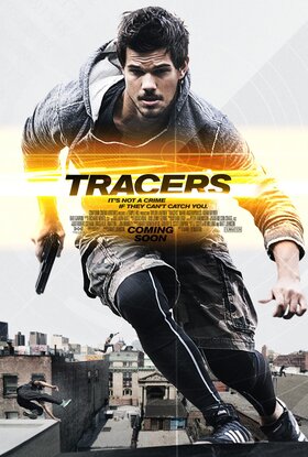 The poster for the 2015 film, Tracers
